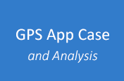 GPS App Case and Analysis